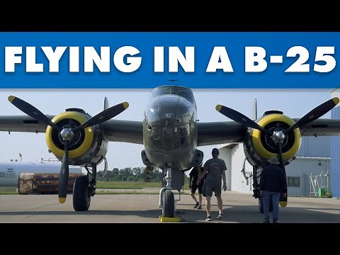 Flying in a WW2 B-25 Bomber!