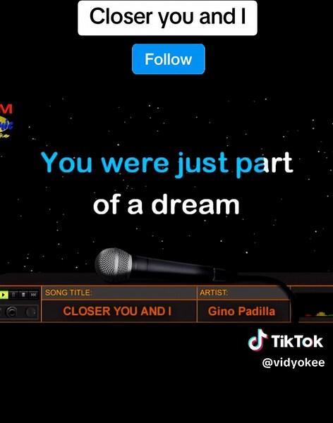 Closer You and I - Gino Padilla Karaoke Version