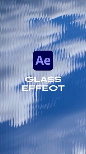 How to Make a Glass Effect in After Effects