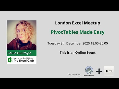 PivotTables Made Easy - 8th December 2020 - Paula Guilfoyle
