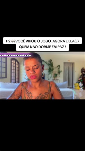 P2 👀VOCÊ VIROU O JOGO. AGORA É ELA(E) QUEM NÃO DORME EM PAZ ! #tarot #tarotreading #tarotreader