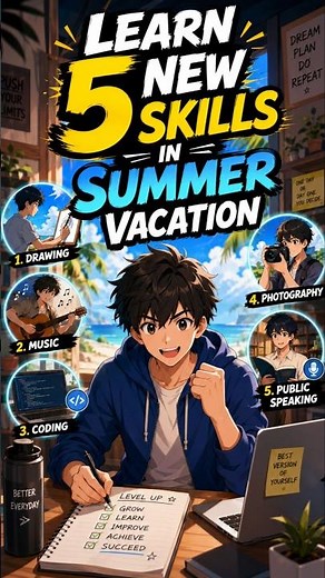 Learn 5 New Skills in SummerVacation 🔥#shorts #students #studytips#summervacation