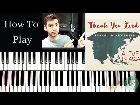 Thank You Lord by Israel, New Breed feat. BJ Putnam // Piano Tutorial // Chord breakdown