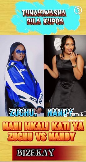 Nani Mkali: Zuchu vs Nandy - UgombvinAmania!