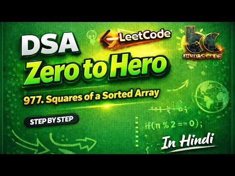 LeetCode 977 | Squares of a Sorted Array 🔲 | Two Pointer Java Solution | DSA Zero to Hero