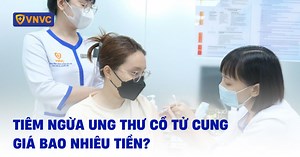 Tiêm ngừa ung thư cổ tử cung giá bao nhiêu tiền? Cách đăng ký