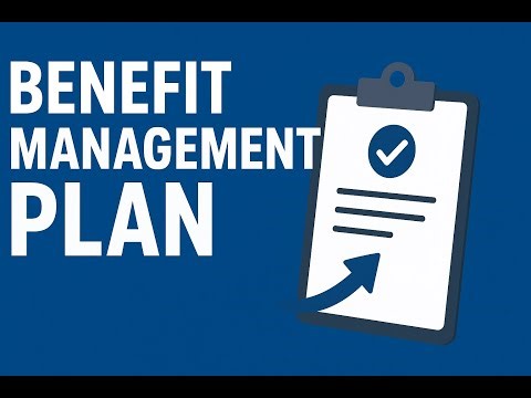 Benefit Management Plan