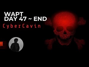 🔚 WAPT Day 47⏐Final Session – Completing WAPT, Advanced VAPT Reporting & How to Start Bug Bounty 🎭