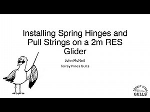 Installing Spring Hinges and Pull Strings on a 2m RES Glider