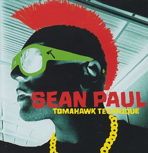 Sean Paul - Tomahawk Technique