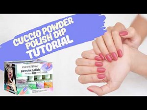 Powder Polish Dip by Cuccio: Tutorial