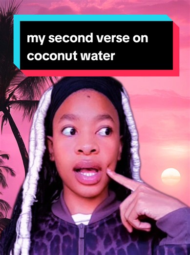 second alternative verse on coconut water #kaylofficial #openverse #mstrim #trimcoconutwater #cocunutwater