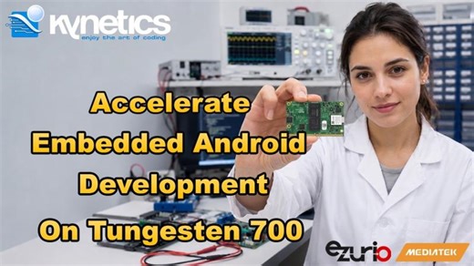 Introduction to the Kynetics EADT on Ezurio Tungsten SMARC SOM - Mediatek Genio 700 | MediaTek