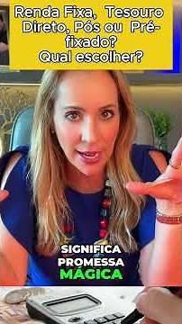 Renda Fixa, Tesouro Direto, Pós ou Pré fixado? #finance #invest