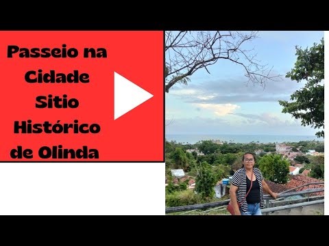 Passeio no Sitio Histórico de Olinda 