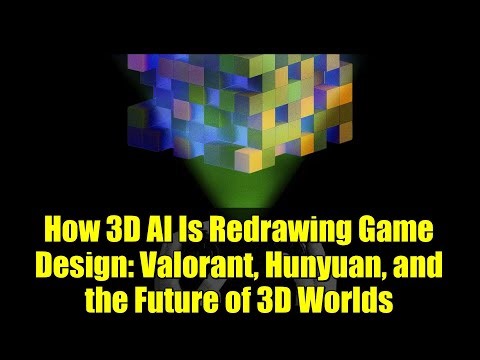 How 3D AI Is Redrawing Game Design: Valorant, Hunyuan, and the Future of 3D Worlds