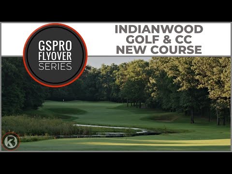 GSPro Course Flyover - Indianwood Golf & Country Club - New Course - Designed by Tsquared