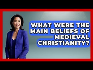 What Were the Main Beliefs of Medieval Christianity? | Medieval Europe Uncovered News