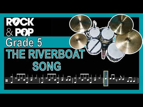 The River Boat Song: Grade 5 Drums (Trinity Rock & Pop) + Notation