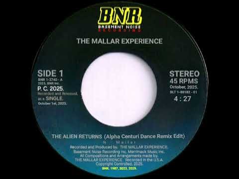 The Alien Returns (Alpha Centuri Dance Remix Edit) Single - The Mallar Experience.