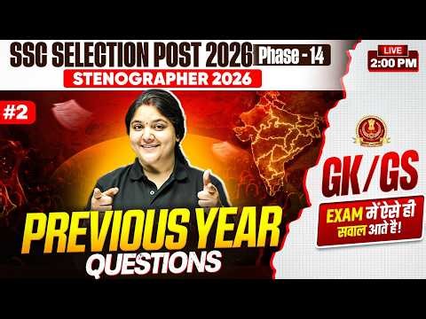 SSC Selection Post & Stenographer Class 2026 | GK GS Previous Year Questions- 02 | Bhagyashree Ma'am