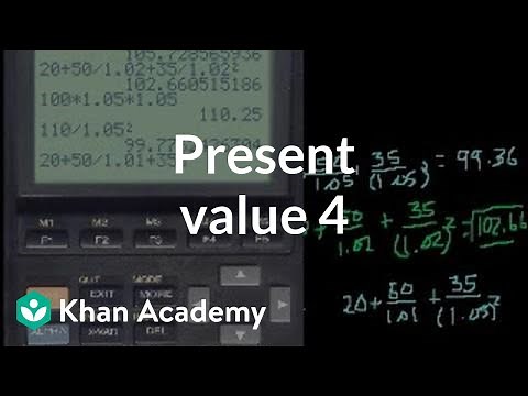Present Value 4 (and discounted cash flow) | Finance & Capital Markets | Khan Academy