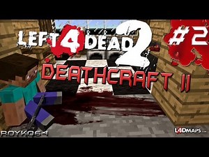 Left 4 Dead 2: Minecraft Mod - Ep 2: Third Time's The Charm!