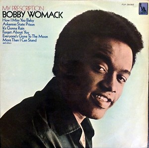 Bobby Womack - My Prescription