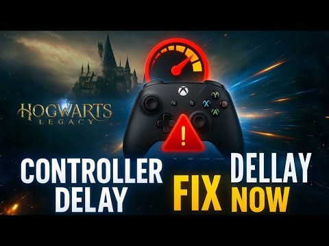 Hogwarts Legacy Controller Input Delay Fix | Ultimate 2025 Lag-Free Gameplay Guide