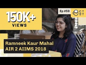 CTwT E59 - AIIMS 2018 Topper Ramneek Kaur Mahal AIR 2