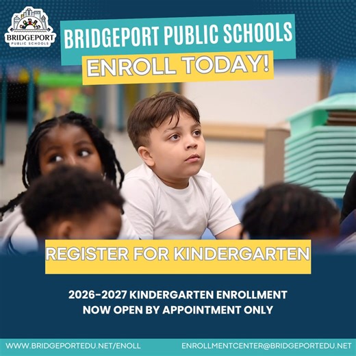 Kindergarten enrollment is now open at Bridgeport Public Schools. If you live in Bridgeport and your child will be five years old on or before September 1, 2026, now is the time to enroll. Appointments are required. Schedule your appointment today to take the first step in your child’s educational journey. 📍 Enrollment Center 900 Lafayette Blvd., Beacon Hall Room 142 📞 203 275 1091 📧 enrollmentcenter@bridgeportedu.net 🌐 bridgeportedu.net/enroll | Bridgeport Public Schools