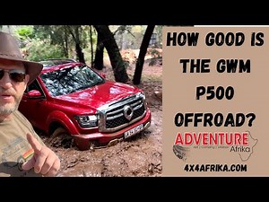 We test the GWM P500/ Cannon Alpha 2,4T 4x4 Super Luxury offroad