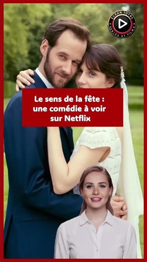 Le sens de la fête explose sur Netflix France : la comédie culte à voir absolument