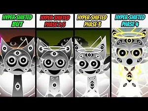 Incredibox Sprunki Hyper Shifted But Vs Phase 2.5 Vs Phase 3 Vs Phase 4 [ Official ]