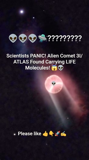 Scientists PANIC! Alien Comet 3I/ATLAS Found Carrying LIFE Molecules! 😱👽