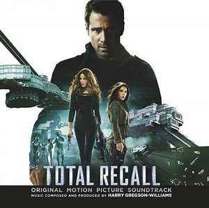 Harry Gregson-Williams - Total Recall (Original Motion Picture Soundtrack)