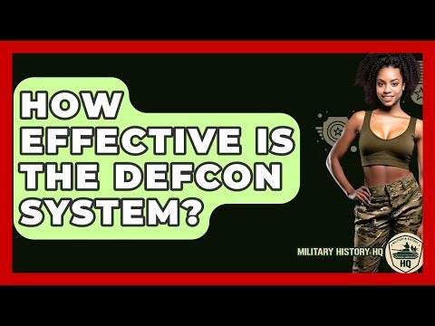 How Effective Is The DEFCON System? - Military History HQ