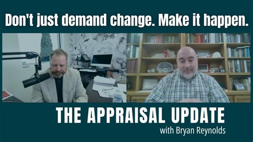 The Appraisal Update Podcast 2.24.26 - Don t just demand change. Make it happen. | Appraiser eLearning