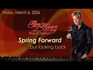 The Hang with Brian Culbertson - 3-6-26 - Spring Forward