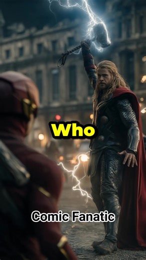 Who wins, Thor or the flash? #mcu #marvelstudios #marvel #thor #flash | Comic Fanatic