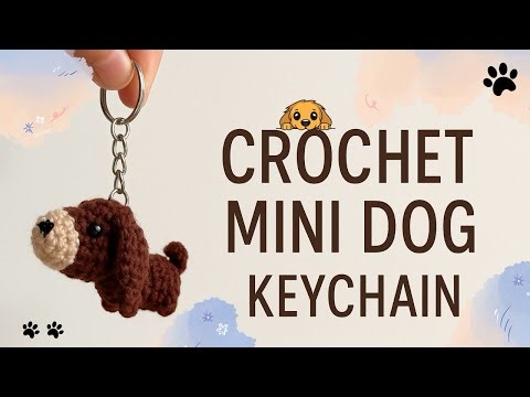 Crochet mini Dog 🐶 Keychain | Beginner friendly | Easy and fast 💕