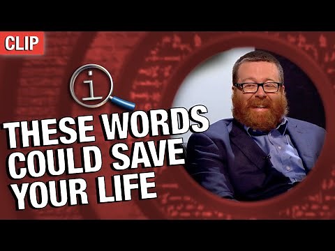 QI | These Words Could Save Your Life
