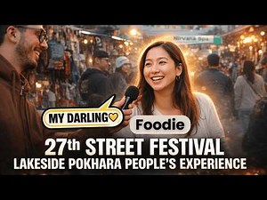 27th Street Festival Lakeside Pokhara | People's Experience & New Year 2026 | Nepali Anubhav
