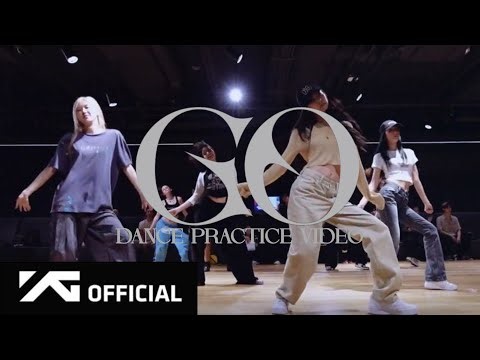 BLACKPINK - ‘GO’ DANCE PRACTICE VIDEO