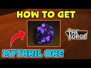 How to Get Mythril in The Forge (Easy Guide) | Roblox