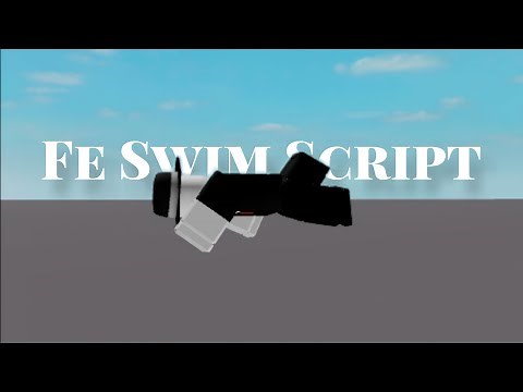 Fe Swim Script 🌊 | Roblox | Foxynaut