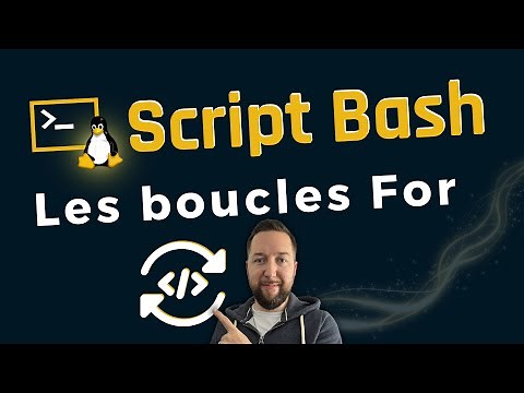 Script Bash - Maitrisez les boucles For