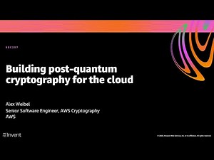 AWS re:Invent 2020: Building post-quantum cryptography for the cloud