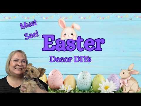 MUST SEE EASTER DECOR DIYS/ SPRING CRAFTS/EASTER BUNNY DIYS