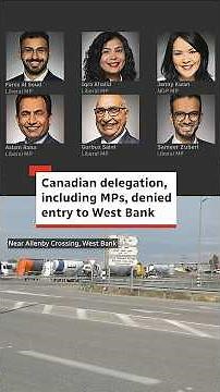Canadian delegation, including MPs, denied entry to West Bank